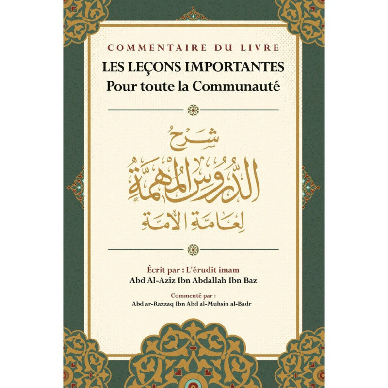 Livre Commentaire d'Ibn Baz, Les Leçons Importantes pour Toute la Communauté, édité par Ibn Badis, avec couverture et titre visible.