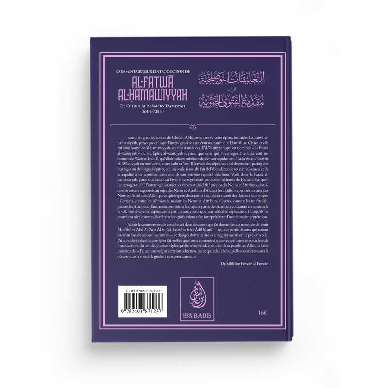 Livre en français sur l'Introduction de Al-Fatwâ Al-Hamawiyyah d'Ibn Taymiyyah par Dr. Sâlih ibn Fawzân, édité par Edition Ibn Badis.