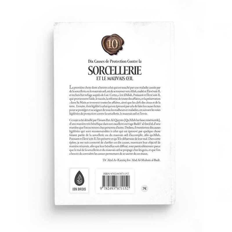 Dix Causes de Protection contre la Sorcellerie et le Mauvais Œil - Dr 'Abd Ar-Razzāq al-Badr - Editions Ibn Badis - Librairie Al Minhaj