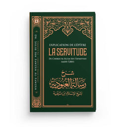 Livre "Explication de l'Épître de la Servitude" d'Ibn Taymiyya, édition Ibn Badis, avec couverture illustrée et titre visible.