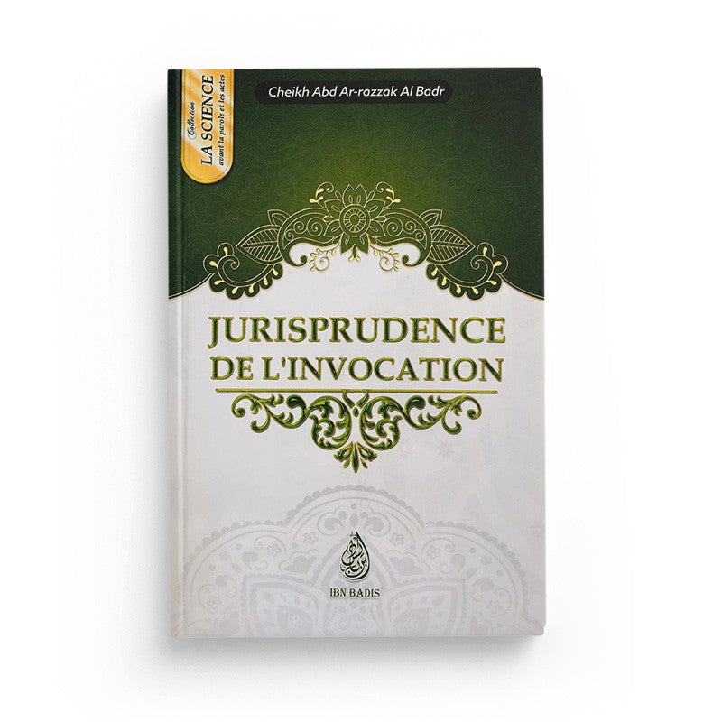 Livre de jurisprudence de l'invocation par Cheikh Abd-Ar-Razzak Al Badr, édition Ibn Badis, format de poche, couverture avec titre visible.
