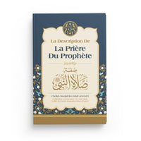 La Description De La Prière Du Prophète, De Muqbil Ibn Hadi Al-Wadi'i (Français-Arabe) - Librairie Al Minhaj