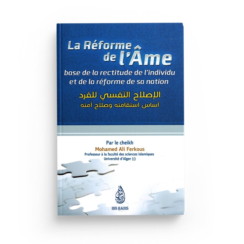 Livre "La Réforme de l'âme" d'Edition Ibn Badis, couverture avec titre en français et arabe, reflet de spiritualité et de développement personnel