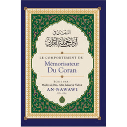 Livre "Le Comportement du Mémorisateur du Coran" de Muhyi Al-Dîn Abu Zakaryâ' Yahyâ An-Nawawi, édition Ibn Badis.