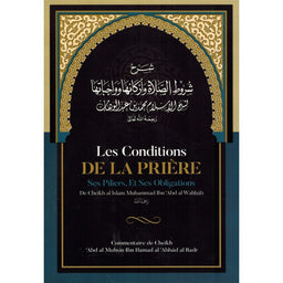 Livre en couverture illustrée : Les Conditions de la Prière, Piliers et Obligations, Muhammad Ibn Abd Al-Wahhâb, Edition Ibn Badis