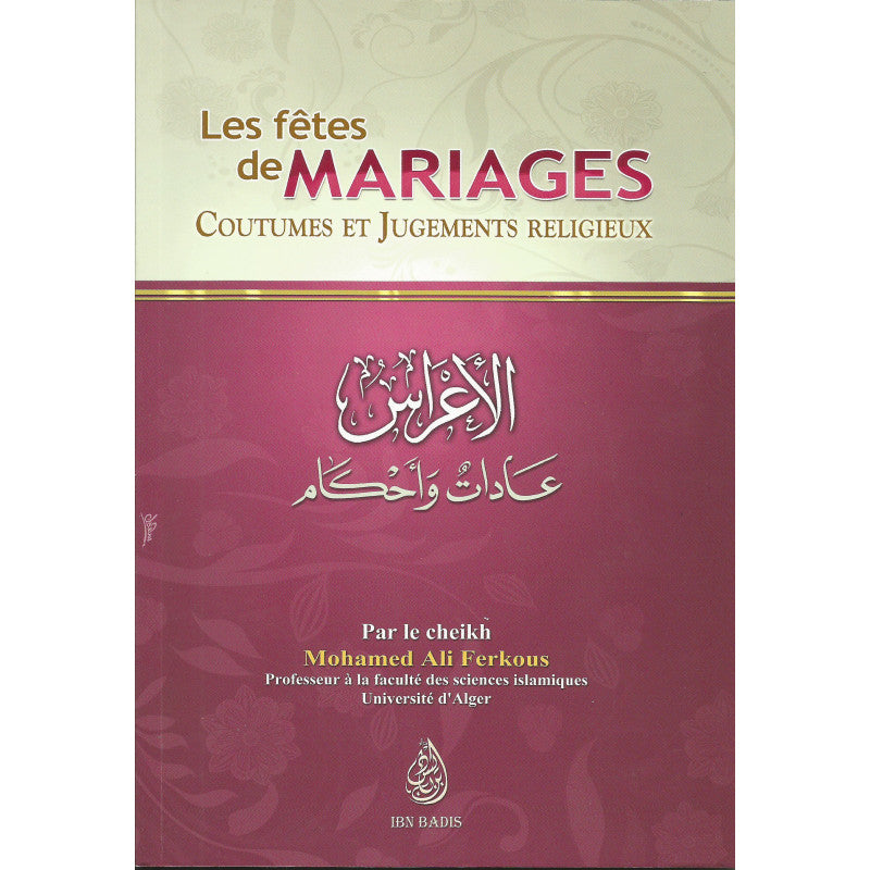 Livre intitulé "Les Fêtes de Mariages" de Cheikh Mohamed Ali Ferkous, édition Ibn Badis, avec couverture illustrée.