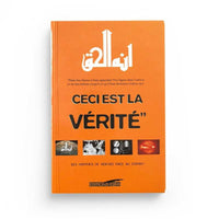 Ceci Est La Vérité - Les Hommes De Science Face Au Coran - Abdel-Majid Zendani - Éditions Iqra - Librairie Al Minhaj