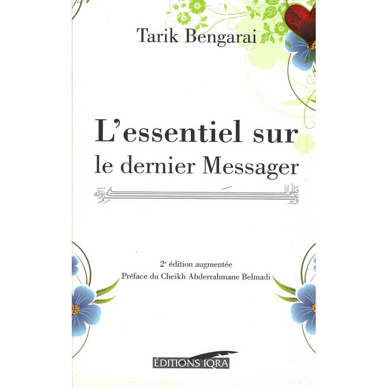 Livre "L’Essentiel Sur Le Dernier Message" de Tarik Bengarai, publié par Editions IQRA, couverture avec titre et logo de la maison d'édition.