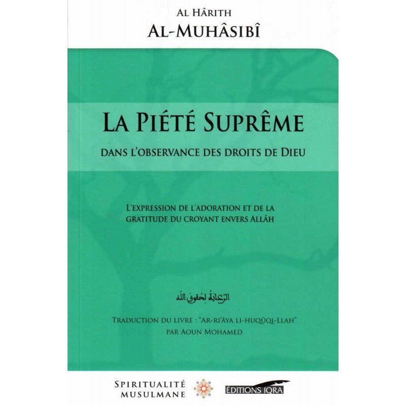 Livre La Piété Suprême dans l’observance des droits de Dieu, édition IQRA, couverture avec titre en arabe et français