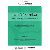 La Piété Suprême Dans L’Observance Des Droits De Dieu - Librairie Al Minhaj