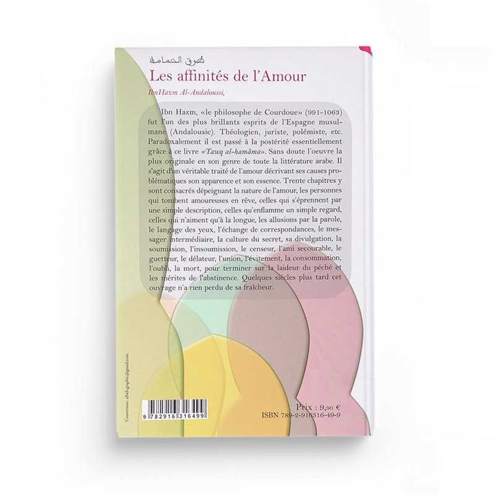 Les Affinités De L'Amour - Ibn Hazm Al-Andaloussi - Éditions Iqra