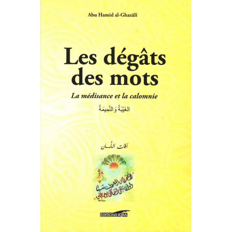 Livre "Les Dégâts des Mots" d'Abu Hamid al-Ghazali, édition IQRA, couverture avec titre et logo visible.