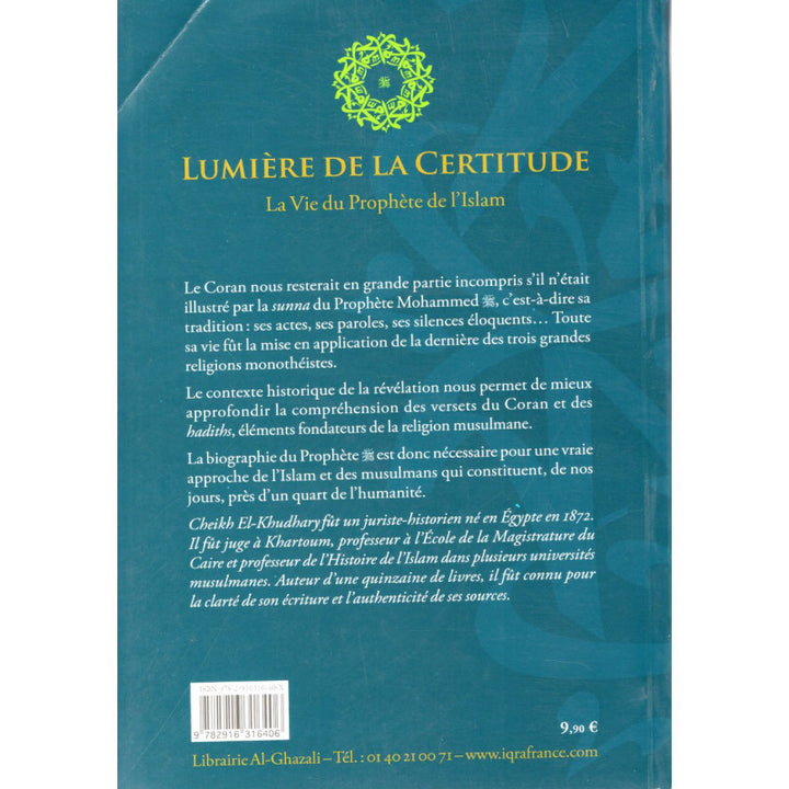 Lumière De La Certitude: La Vie Du Prophète De L'Islam - Edition Iqra