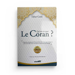 Qu'Est-Ce Que Le Coran ? - Tahar Gaïd - Éditions Iqra - Librairie Al Minhaj