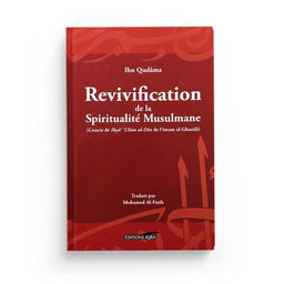 Revivification De La Spiritualité Musulmane - Ibn Qudama Al-Maqdisi - Éditions Iqra - Librairie Al Minhaj