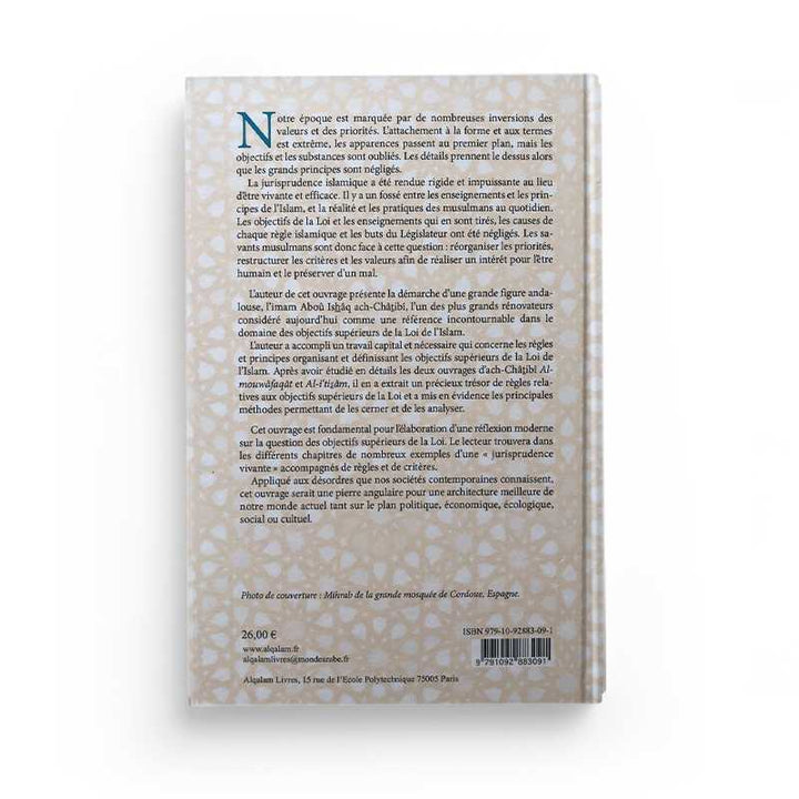 Les Objectifs Supérieurs de la Charia chez Ach Chatibi - Ahmad Ar Raysouni - Edition Al Qalam