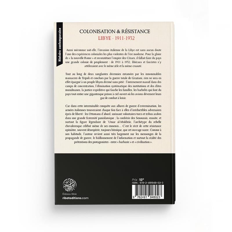 Livre sur la colonisation et la résistance en Libye (1911-1932) par S.E Zaimeche Al-Djazairi, publié par Édition Ribat