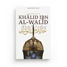 Livre "Khâlid ibn al-Walîd – La biographie" de l'édition Ribat, couverture avec titre et logo visible.