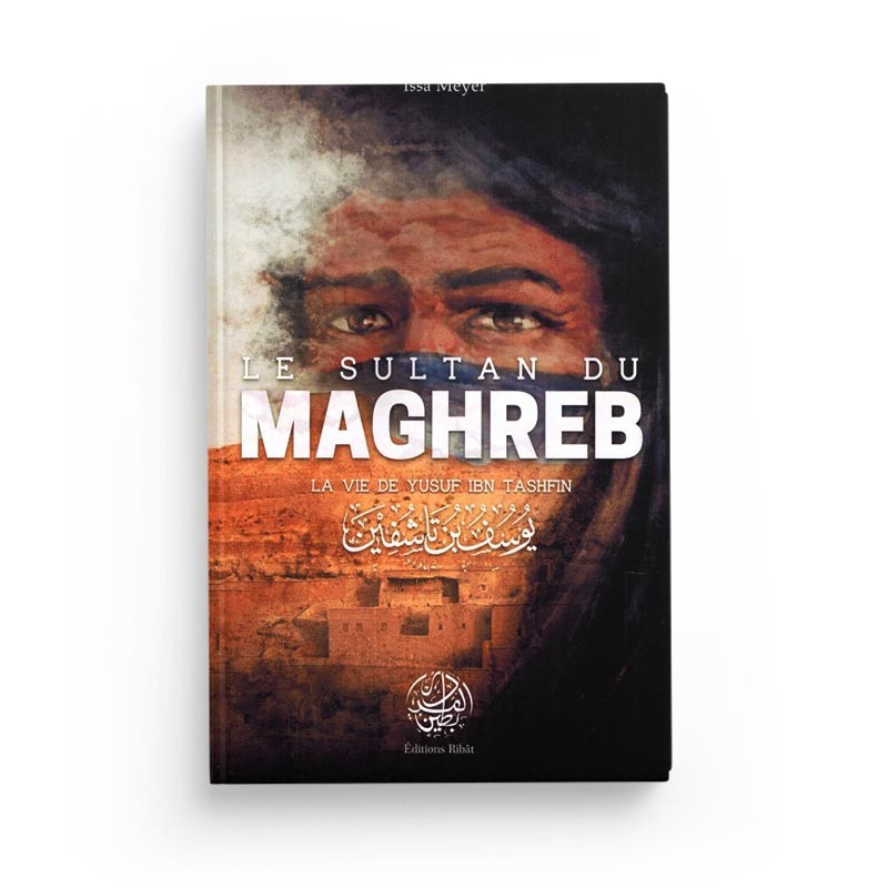 Livre "Le Sultan du Maghreb" par Issâ Meyer, édition Ribat, illustré avec la couverture du livre sur fond neutre.