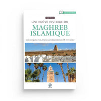 Une Brève Histoire du Maghreb Islamique - 'Issa Meyer - Editions Ribât - Librairie Al Minhaj