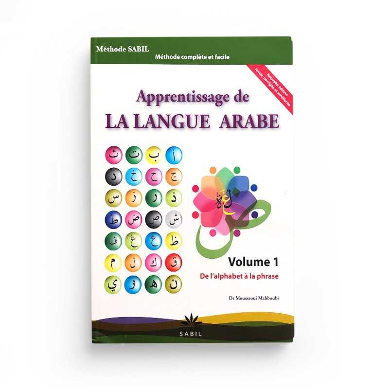 Livre Apprentissage de la langue arabe Volume 1 de Moussaoui Mahboubi, Éditions Sabil, couverture avec alphabet et phrases en arabe.