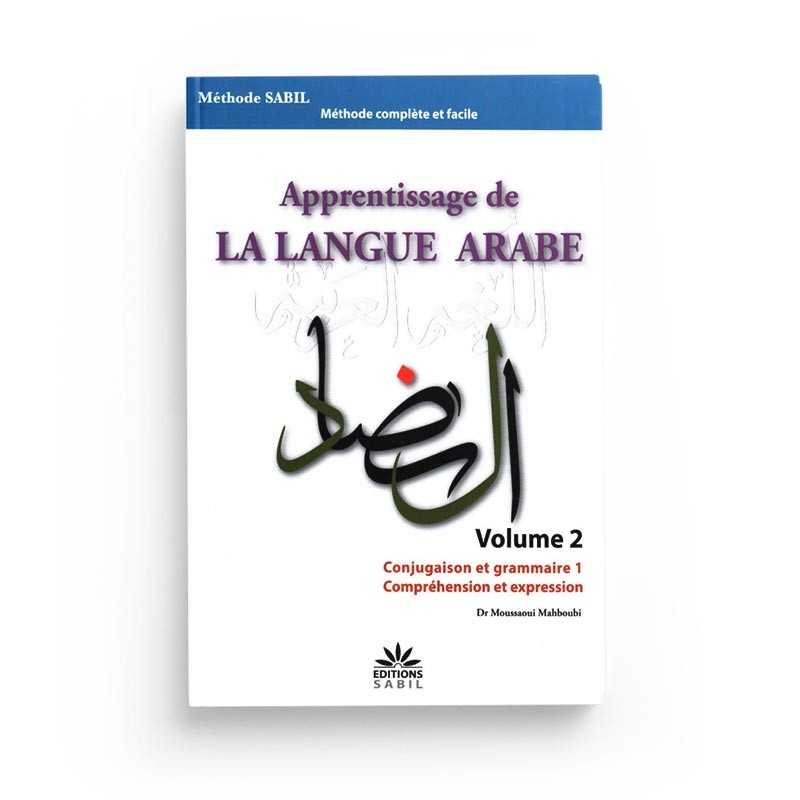 Livre d'apprentissage de la langue arabe, volume 2, Éditions Sabil, avec conjugaison, grammaire, compréhension et expression.