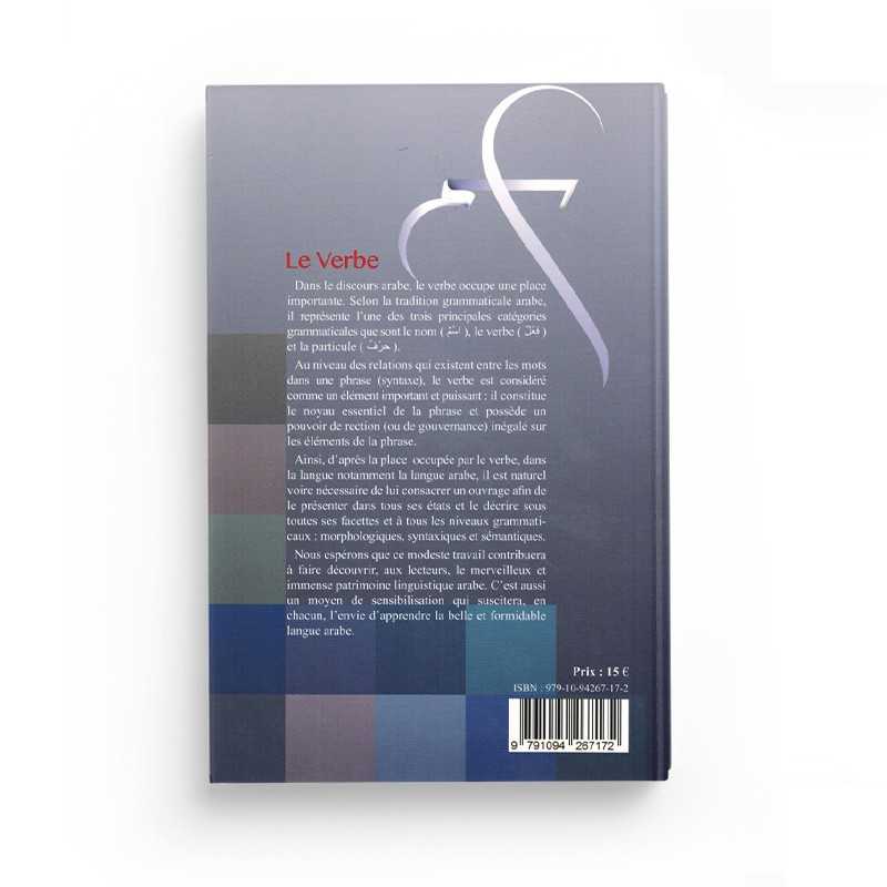 Livre d'apprentissage de la langue arabe, "Le Verbe" de Dr Moussaoui Mahboubi, avec 7500 verbes arabes, édition Sabil.