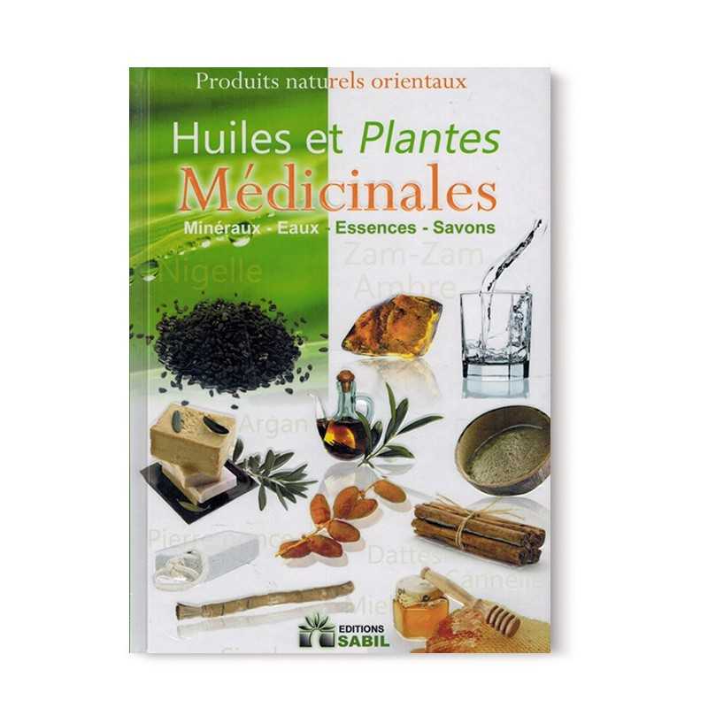 Huiles Et Plantes Médicinales - Éditions Sabil - Librairie Al Minhaj