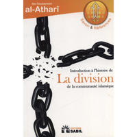 Introduction À L'Histoire De La Division De La Communauté Islamique - Librairie Al Minhaj