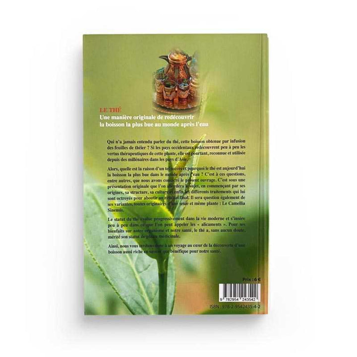 Le Thé : Origine, Variétés, Recettes, Bienfaits - Dr. Mahboubi Moussaoui - Éditions Sabil