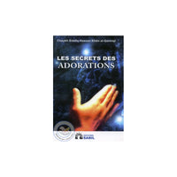 Les Secrets Des Adorations - al-Qannûjî - Éditions Sabil - Librairie Al Minhaj