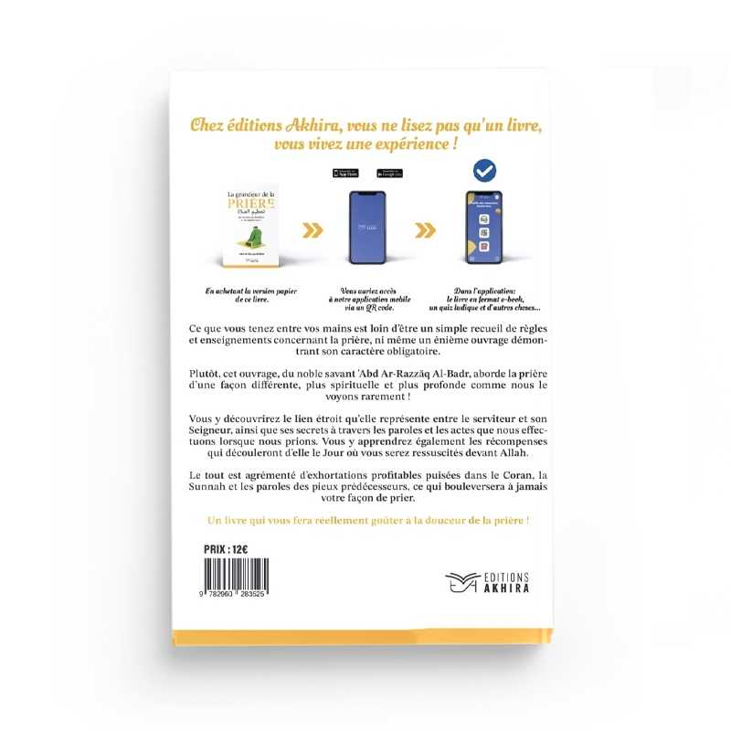 La Grandeur de la Prière - Cheikh ‘Abd Ar-Razzāq Al-Badr - Editions Akhira - Librairie Al Minhaj