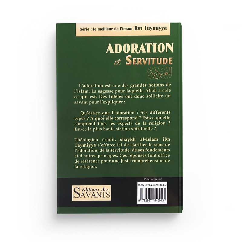 Adoration et Servitude de l'Imam - Ibn Taymiyya - Éditions des Savants - Librairie Al Minhaj