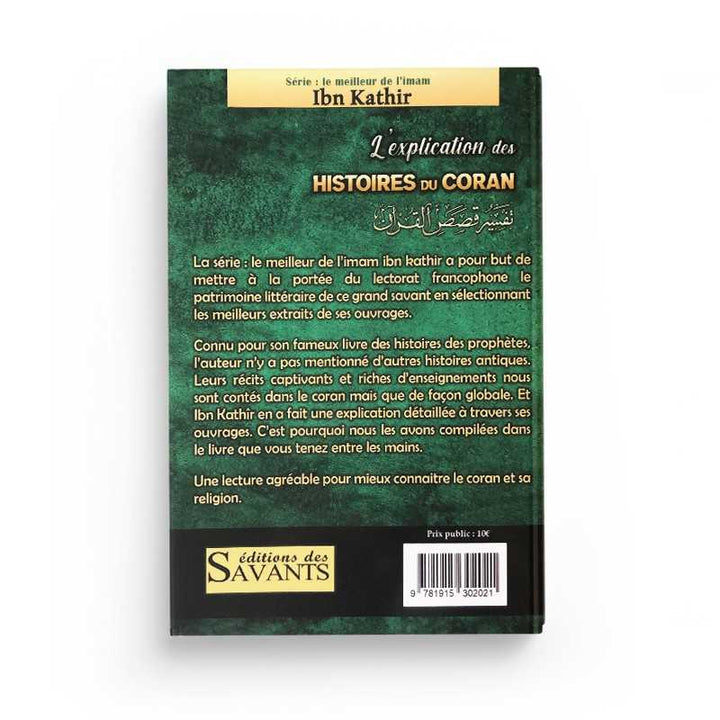L'Explication Des Histoires Du Coran, Série Le Meilleur De L'Imam Ibn Kathîr - Éditions Des Savants