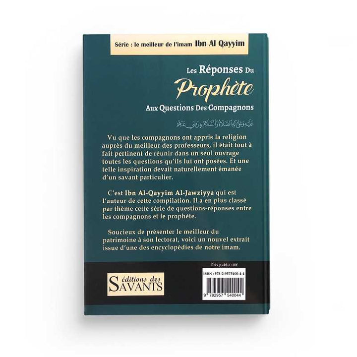Les Réponses du Prophète aux questions des compagnons - Ibn Al Qayyim - Éditions des Savants