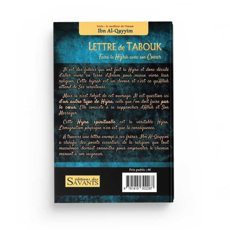 Livre Lettre de Tabouk : Faire la Hijra avec son Cœur par Ibn Al Qayyim, Éditions Des Savants, image de la couverture du livre.