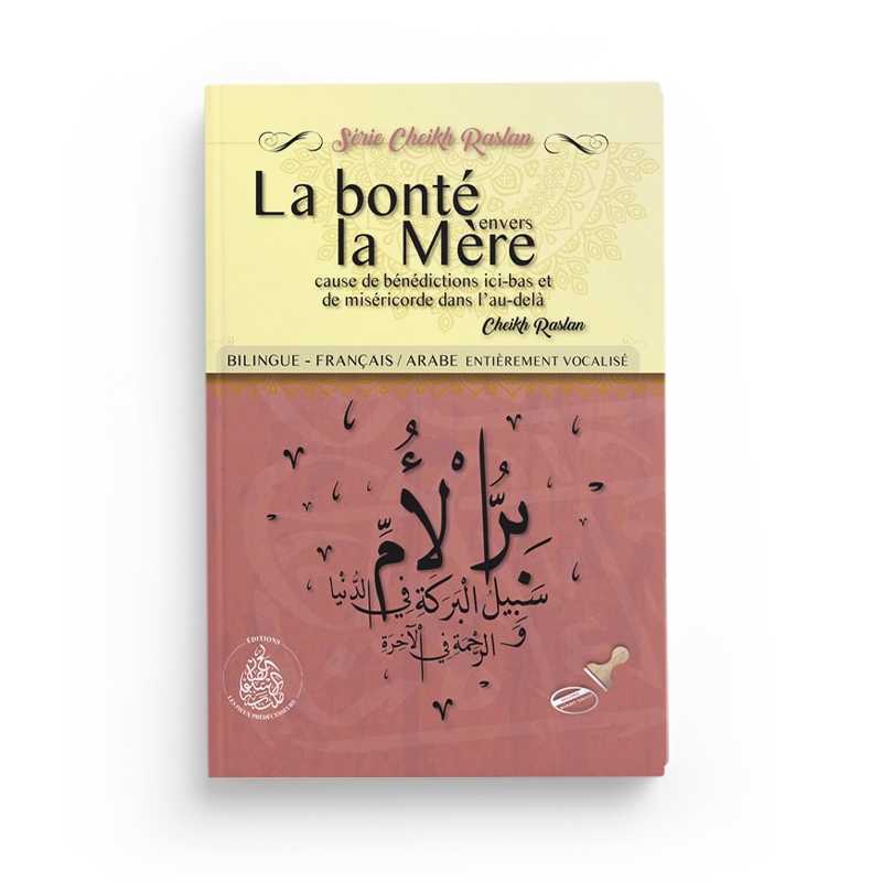Livre La Bonté Envers La Mère N°4 de Mohammed Saïd Raslan, publié par Éditions Pieux Prédécesseurs, couverture avec titre et auteur