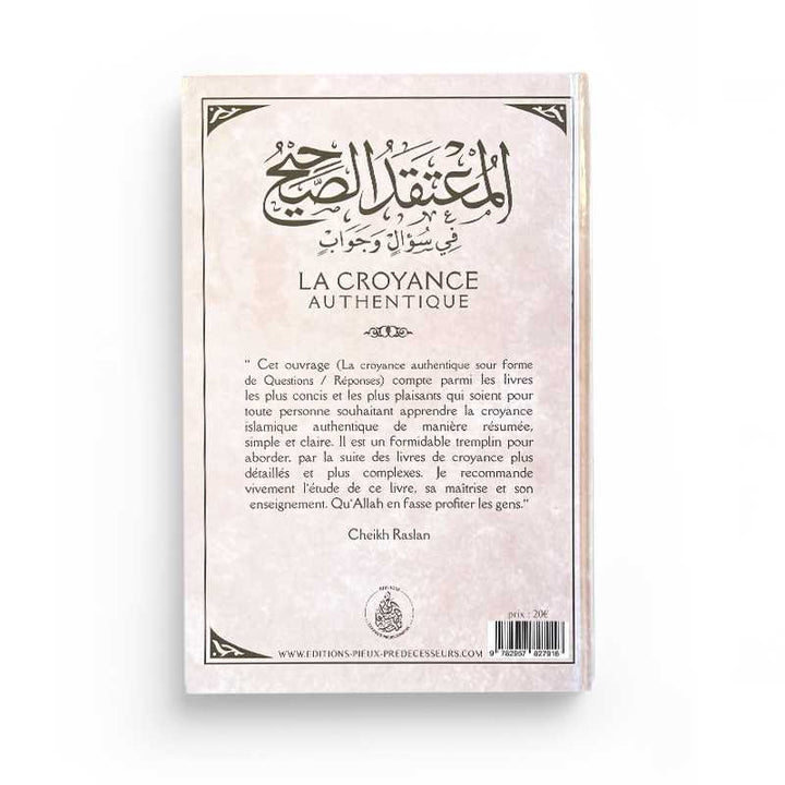 La Croyance Authentique Sous Forme De Questions Réponses - Raslan - Blanc - Pieux Prédécesseurs