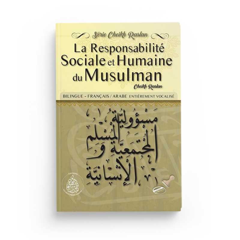 Livre La Responsabilité Sociale et Humaine du Musulman N°7 de Cheikh Raslan, publié par Éditions Pieux Prédécesseurs.