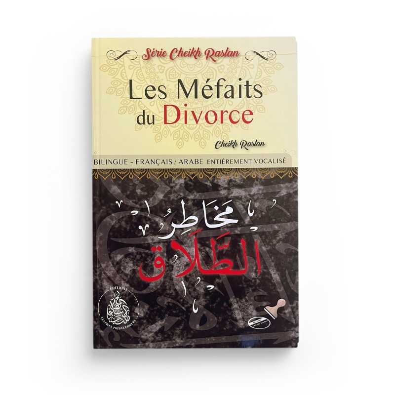 Les Méfaits du Divorce N°14 - Cheikh Raslan - Éditions Pieux Prédécesseurs - Librairie Al Minhaj