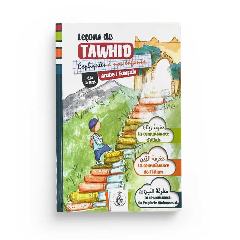 Livre pour enfants "Leçons de Tawhid" pour garçon, Éditions Pieux Prédécesseurs, couverture illustrée colorée.