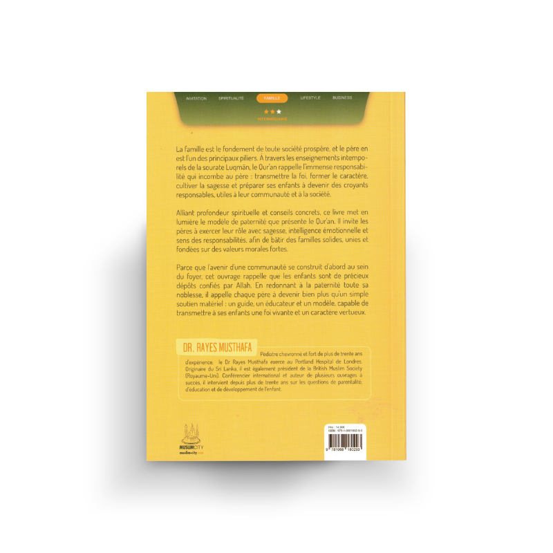 Quatrième de couverture du Guide du père musulman, Dr Rayes Musthafa, éditions MuslimCity