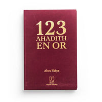 123 Ahadith en Or - Hadieth Benelux - Librairie Al Minhaj