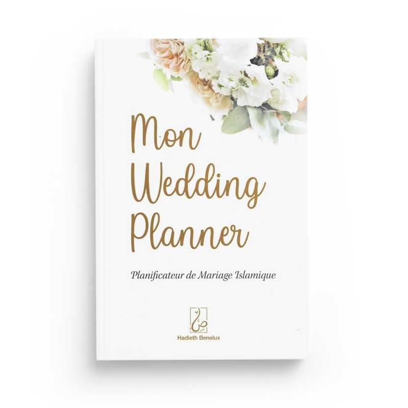 Livre Mon Wedding Planner Hadieth Benelux, planificateur de mariage islamique avec couverture élégante et titres visibles.