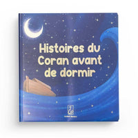 Livre pour enfants Histoires du Coran avant de dormir, édition Hadieth Benelux, destiné aux enfants à partir de 4 ans, couverture colorée.