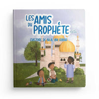 Livre pour enfants Les Amis du Prophète, histoire de Bilal Ibn Rabah, illustré par Asiyah Kalin et Annabel de Vries, Hadieth Benelux.