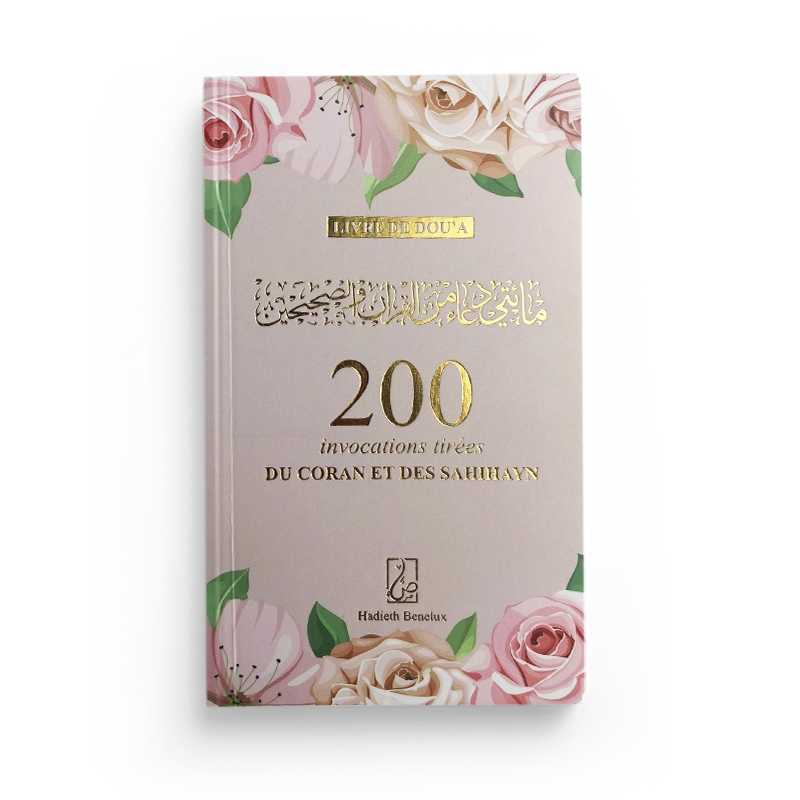 Livre Hadieth Benelux, 200 invocations tirées du Coran et des Sahihayn, format poche, couverture rose.