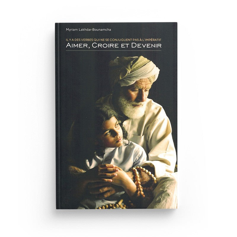 Livre Aimer, Croire et Devenir de Myriam Lakhdar, édité par Hedlina Édition, avec couverture colorée et titre visible.