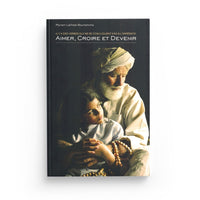 Aimer, Croire et Devenir - Myriam Lakhdar - Bounamcha - Librairie Al Minhaj