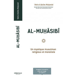 Al-Muhasibi : un mystique musulman religieux et moraliste - Héritage - Librairie Al Minhaj